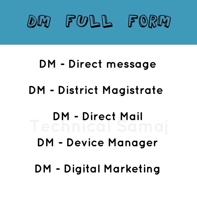 Dm full form instagram ,Dm full form , Dm meaning