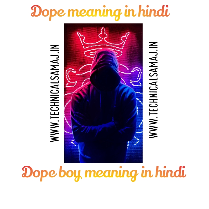 dope meaning in hindi 317830189