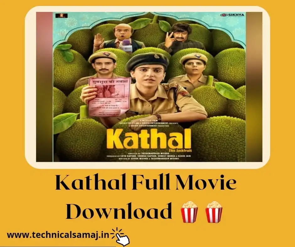 [Download 100%] – Kathal full movie in hindi download 480p, 720p, 1080p Filmyzilla [HD] – Technical Samaj